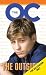The O.C The Outsider