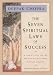 The Seven Spiritual Laws of Success: A Practical Guide to the Fulfillment of Your Dreams [7 SPIRITUAL LAWS OF SUCCESS]