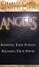 Angels: Knowing Their Purpose, Releasing Their Power