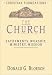 The Church: Sacraments, Worship, Ministry, Mission (Christian Foundations)