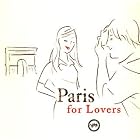 Paris for Lovers by  Various Artists 