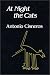 At Night the Cats  bi-lingual edition (Latin American Poetry) by Antonio Cisneros ISBN 0873760441