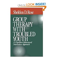 Group Therapy with Troubled Youth: A Cognitive-Behavioral Interactive Approach