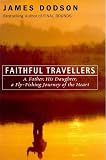 FAITHFUL TRAVELLERS.