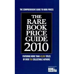 The Rare Book Price Guide 2010 (Book & Magazine Collector)