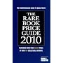 The Rare Book Price Guide 2010 (Book & Magazine Collector)