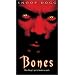 Bones [VHS]