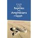 A Guide to the Reptiles and Amphibians of Egypt