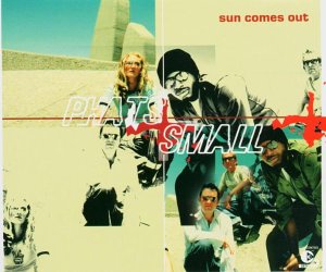 Phats & Small - Sun Comes Out - Zortam Music
