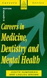 Review Kogan Page  / Careers in Medicine, Dentistry & Mental Health (Kogan Page Careers Series)