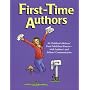 First-Time Authors: 64 Children's Writers' First Published Pieces--with Authors' and Editors' Commentaries