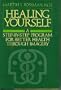 Healing Yourself: A Step-By-Step Program for Better Health Through Imagery