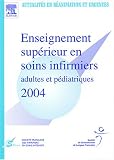 Enseignement sup�rieur en soins infirmiers adultes et p�diatriques 2004