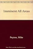 Imminent all areas