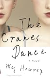 The Cranes Dance (Vintage Contemporaries Original)