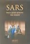 SARS: How a Global Epidemic Was Stopped (A WPRO Publication)