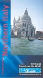 The Pilot Guide To Northern Italy