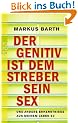 Der Genitiv ist dem Streber sein Sex: und andere Erkenntnisse aus meinem Leben 2.0