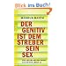 Der Genitiv ist dem Streber sein Sex: und andere Erkenntnisse aus meinem Leben 2.0