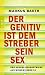 Markus Barth �Der Genitiv ist dem Streber sein Sex: und andere Erkenntnisse aus meinem Leben 2.0�