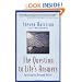 The Question to Life's Answers: Spirituality Beyond Belief