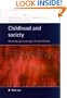 Childhood and Society: Growing Up in an Age of Uncertainty