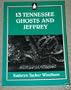13 Tennessee Ghosts and Jeffrey