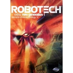 Robotech E6: extra. New Generation 1 - Elements Of Robotechnology VI (Japanimation) by 