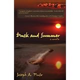 Dusk and Summer