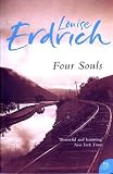 Four Souls : A Novel (Erdrich, Louise)