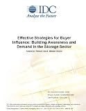 Review IDC Research  / Effective Strategies for Buyer Influence: Building Awareness and Demand in the Storage Sector