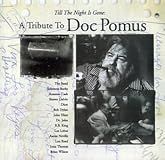 Till the Night is Gone: A Tribute to Doc Pomus