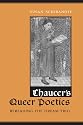 Chaucer?s Queer Poetics: Rereading the Dream Trio