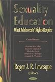 Sexuality Education: What Adolescents' Rights Require
