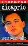Leonardo dicaprio Modern-Day romeo