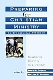 Preparing for Christian Ministry: An Evangelical Approach (BridgePoint Books)