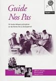 Guide Nos Pas: 101 Etudes Biblique Participatives Sur Des Themes Lies Au Developpement