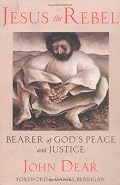 Jesus the Rebel: Bearer of God's Peace and Justice