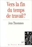 Vers la fin du temps de travail ?