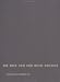 The Mies Van Der Rohe Archive, Itt, Volume 3: Alumni Memorial Hall, Field House Building, Gymnasium, Natatorium, and Other Buildings and Projects (G)