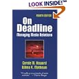On Deadline: Managing Media Relations