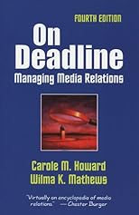 On Deadline: Managing Media Relations
