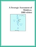 A Strategic Assessment of Maldives, 2000 edition (Strategic Planning Series)