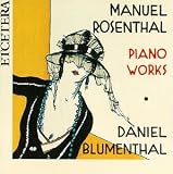 Manuel Rosenthal: Piano Works
