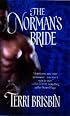 The Norman's Bride (Harlequin Historical Series)