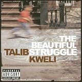 Revue Talib Kweli  / A Beautiful Struggle