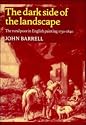 The Dark Side of the Landscape: The Rural Poor in English Painting 1730-1840 (Cambridge Paperback Library)
