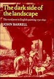 Review Cambridge University Press  / The Dark Side of the Landscape: The Rural Poor in English Painting 17301840: The Rural Poor in English Painting 1730-1840 (Cambridge Paperback Library)