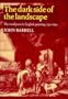 The Dark Side of the Landscape: The Rural Poor in English Painting 1730-1840 (Cambridge Paperback Library)