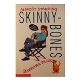 Almost Starring Skinnybones